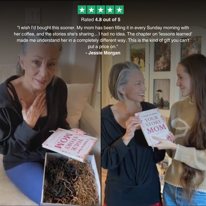 Mom - I want to know your story